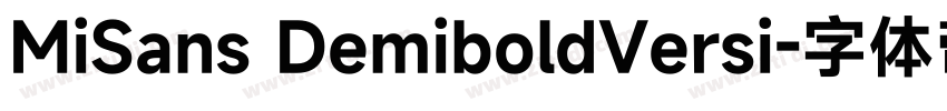 MiSans DemiboldVersi字体转换